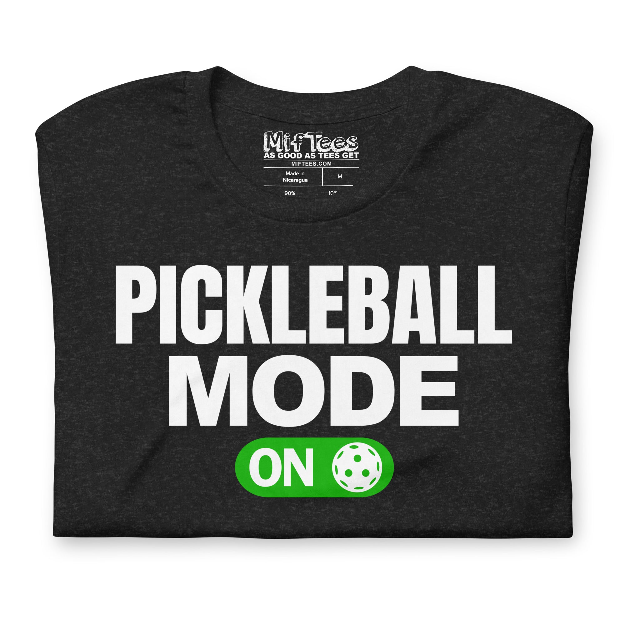 Pickleball Mode On t-shirt