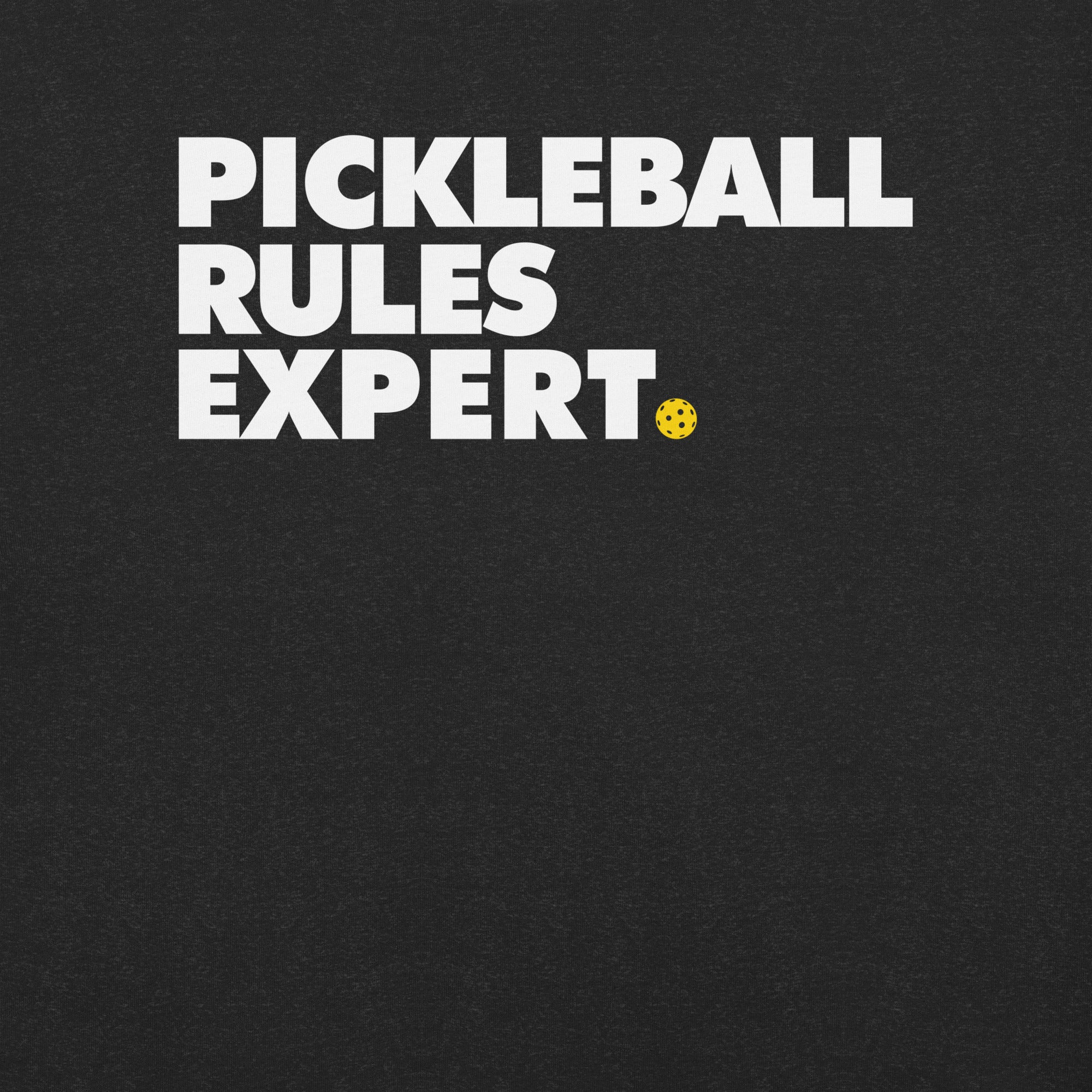 Pickleball Rules Expert t-shirt