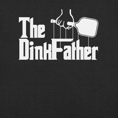 The Dinkfather Pickleball t-shirt