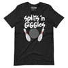 Bowling Splits and Giggles t-shirt