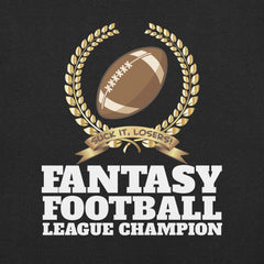 Fantasy Football League Champion T-Shirt