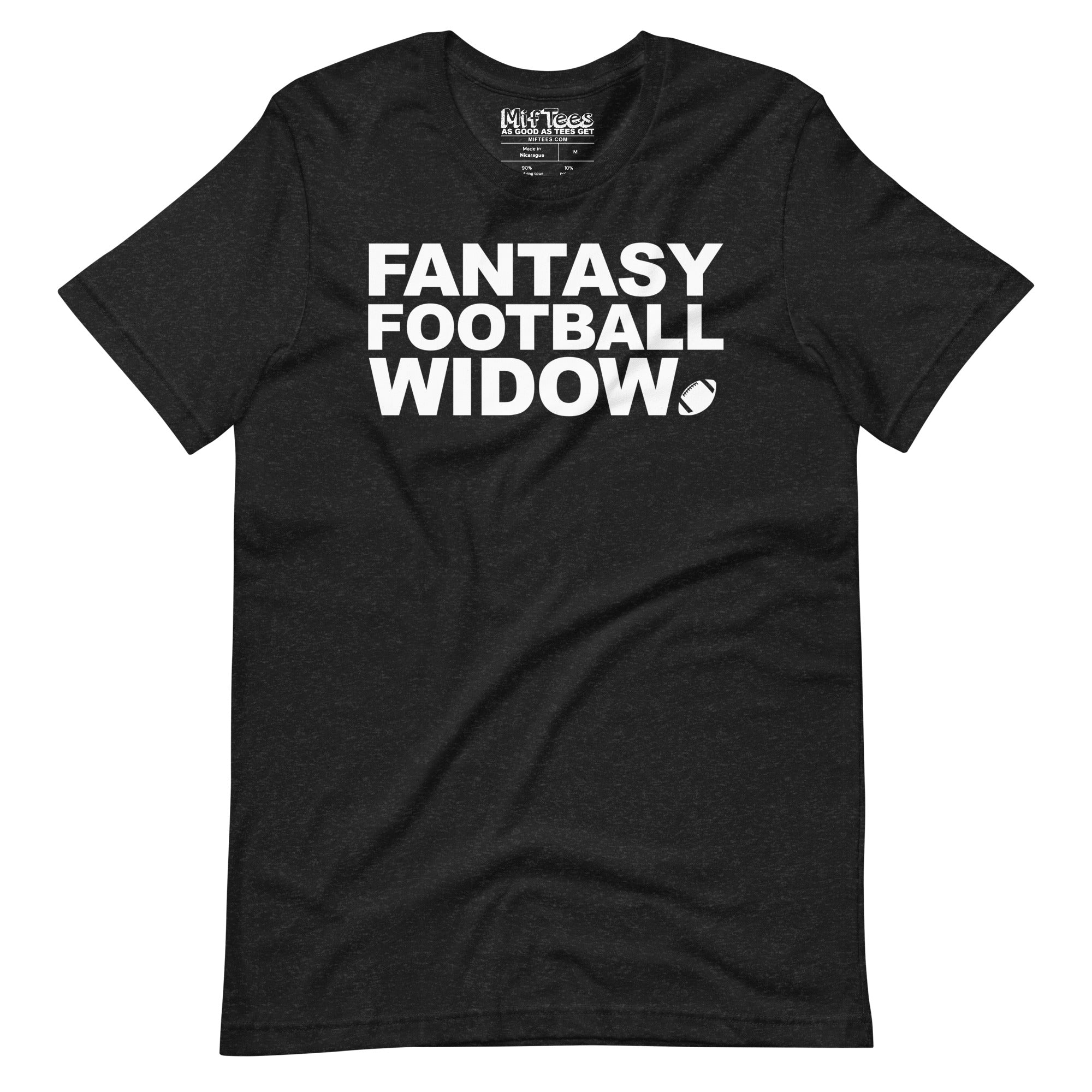 Fantasy Football Widow T-Shirt