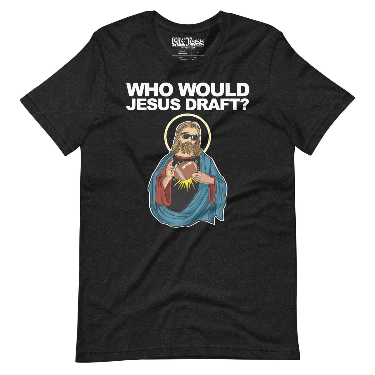 Fantasy Football Who Would Jesus Draft t-shirt