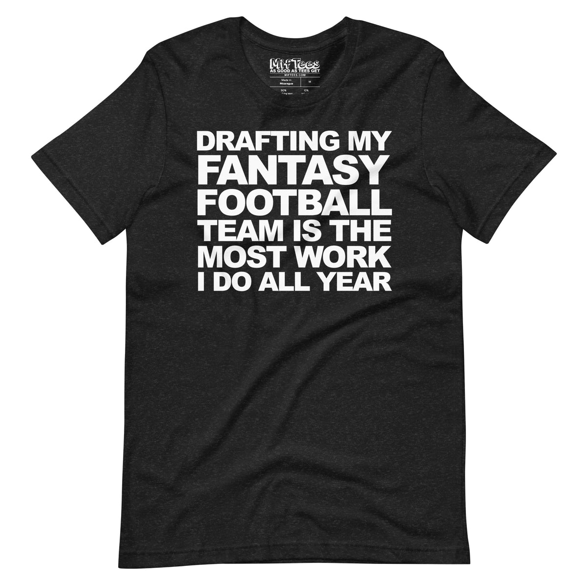 Drafting My Fantasy Football Team t-shirt