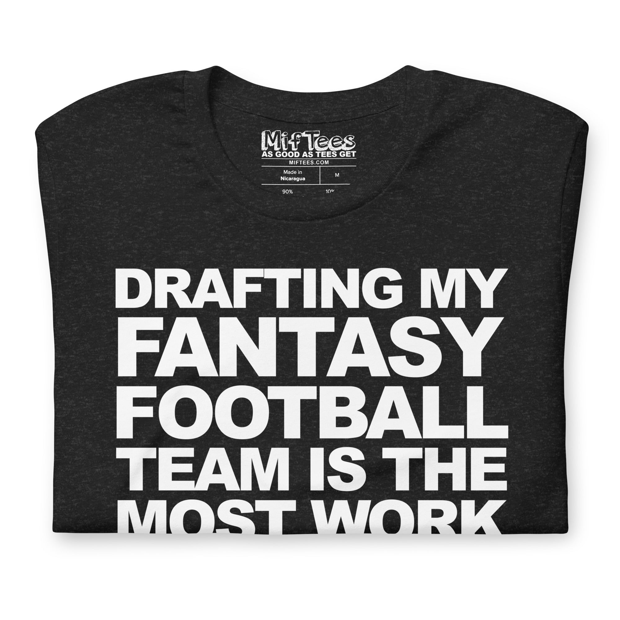 Drafting My Fantasy Football Team t-shirt