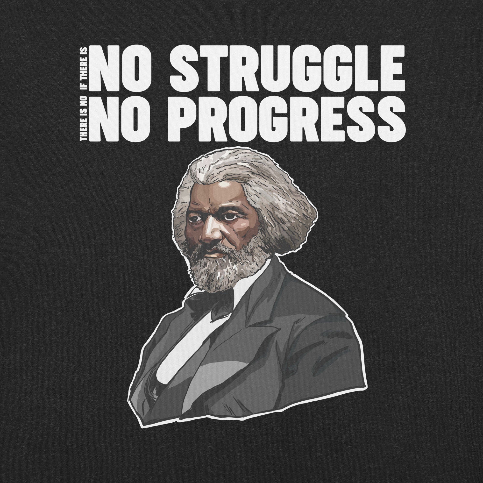 Frederick Douglass No Struggle, No Peace T-Shirt