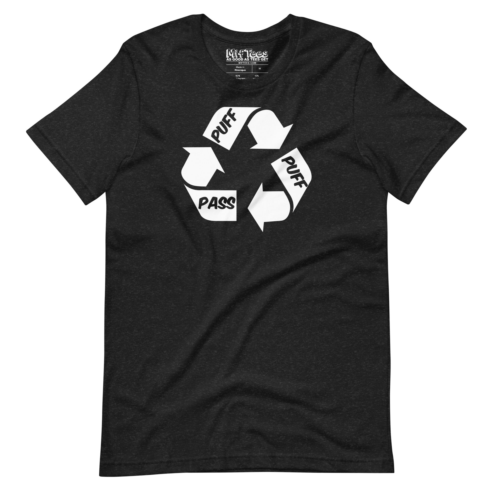 Puff Puff Pass weed recycle T-Shirt