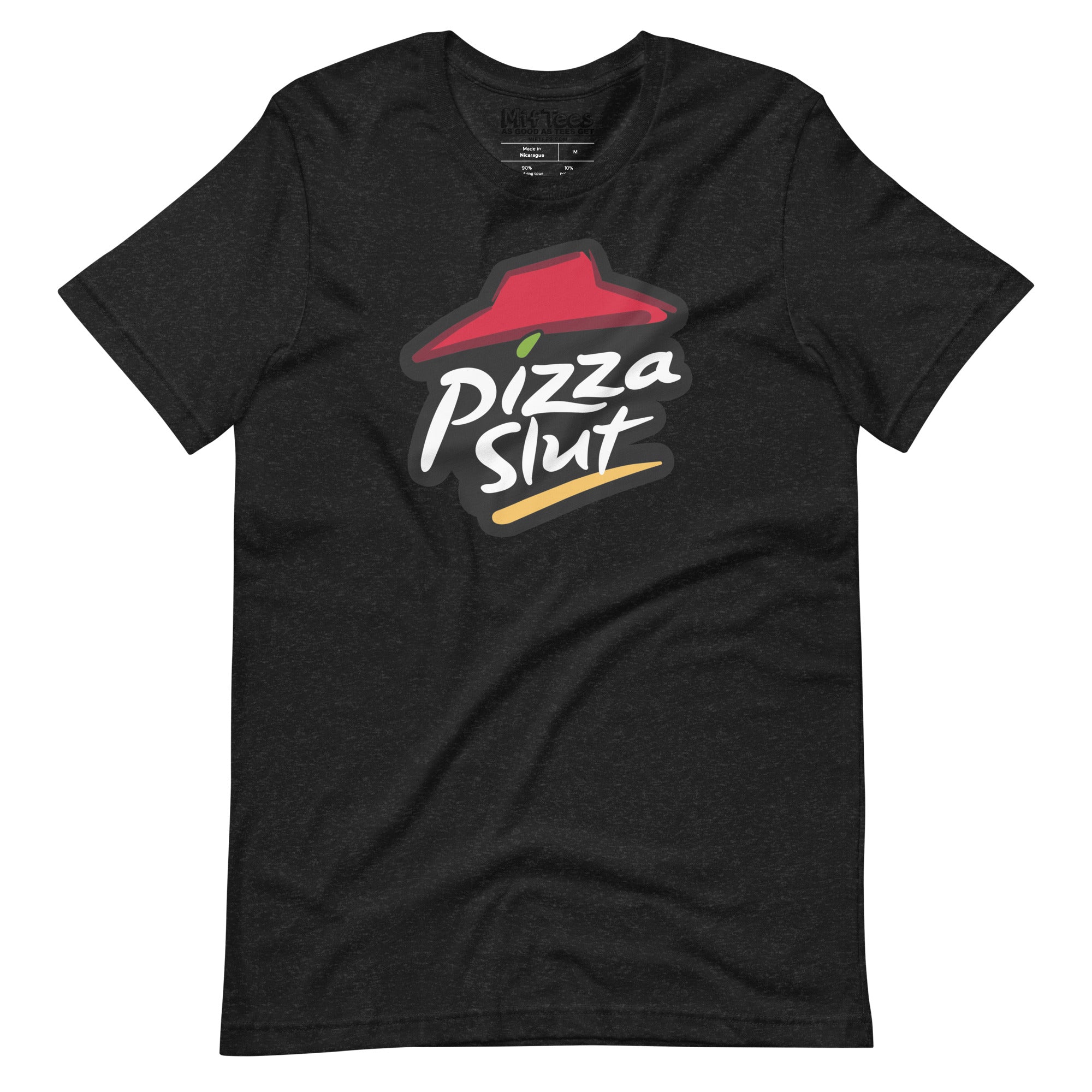 Pizza Slut funny Pizza Lover Pizza Slut T-Shirt