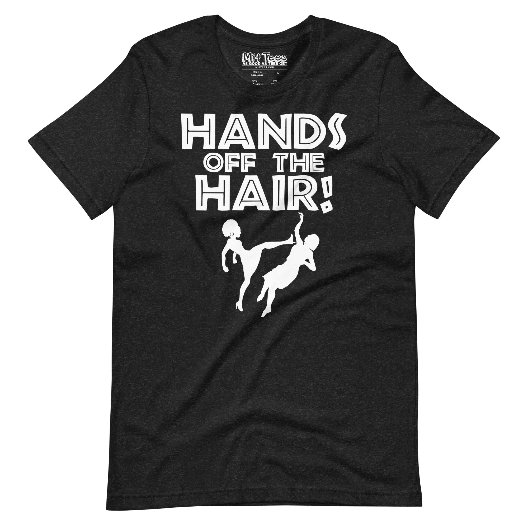 Hands Off the Hair Sparta Kick T-Shirt