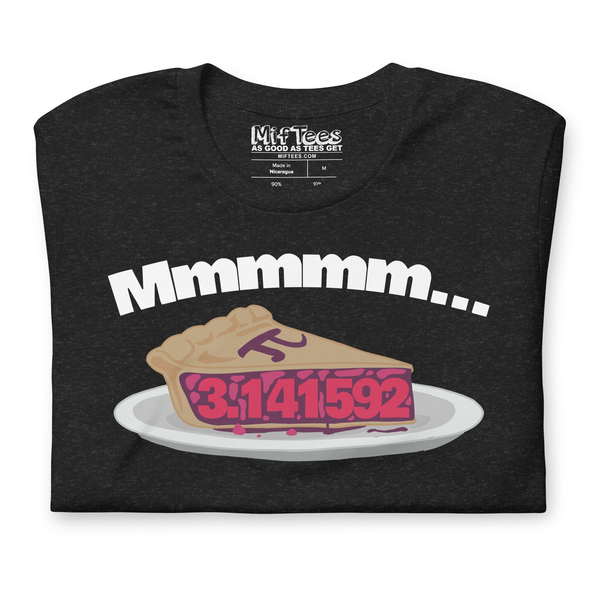 Mmm Pi (Pie) Slice of Pi T-Shirt