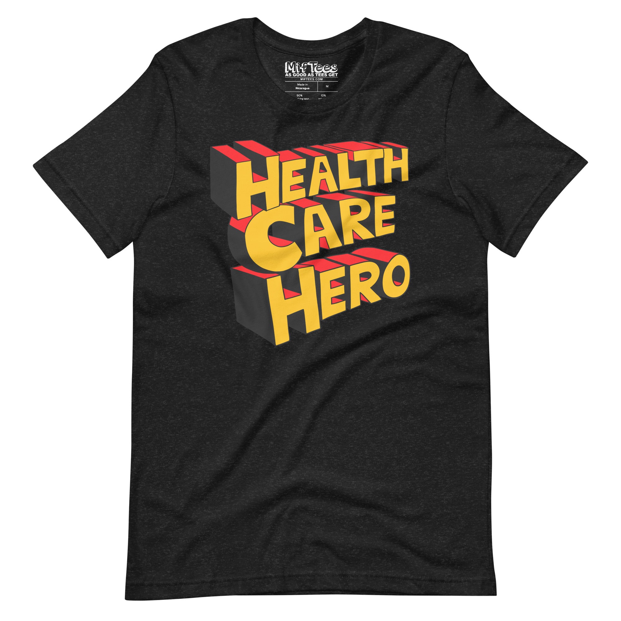 Health Care Hero t-shirt