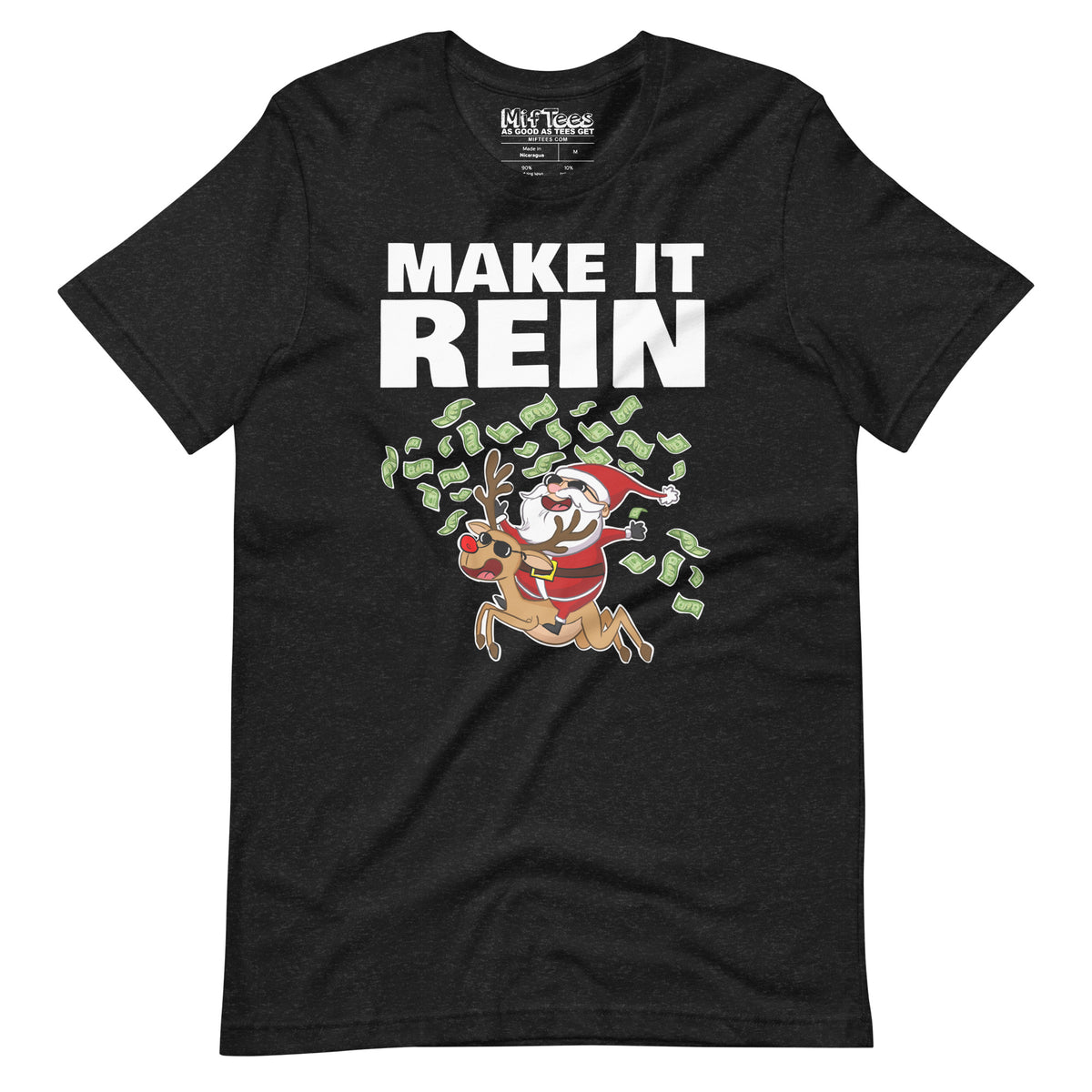 Santa Make it Reign t-shirt