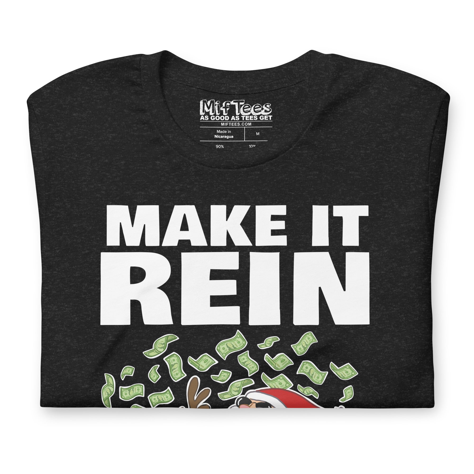 Santa Make it Reign t-shirt