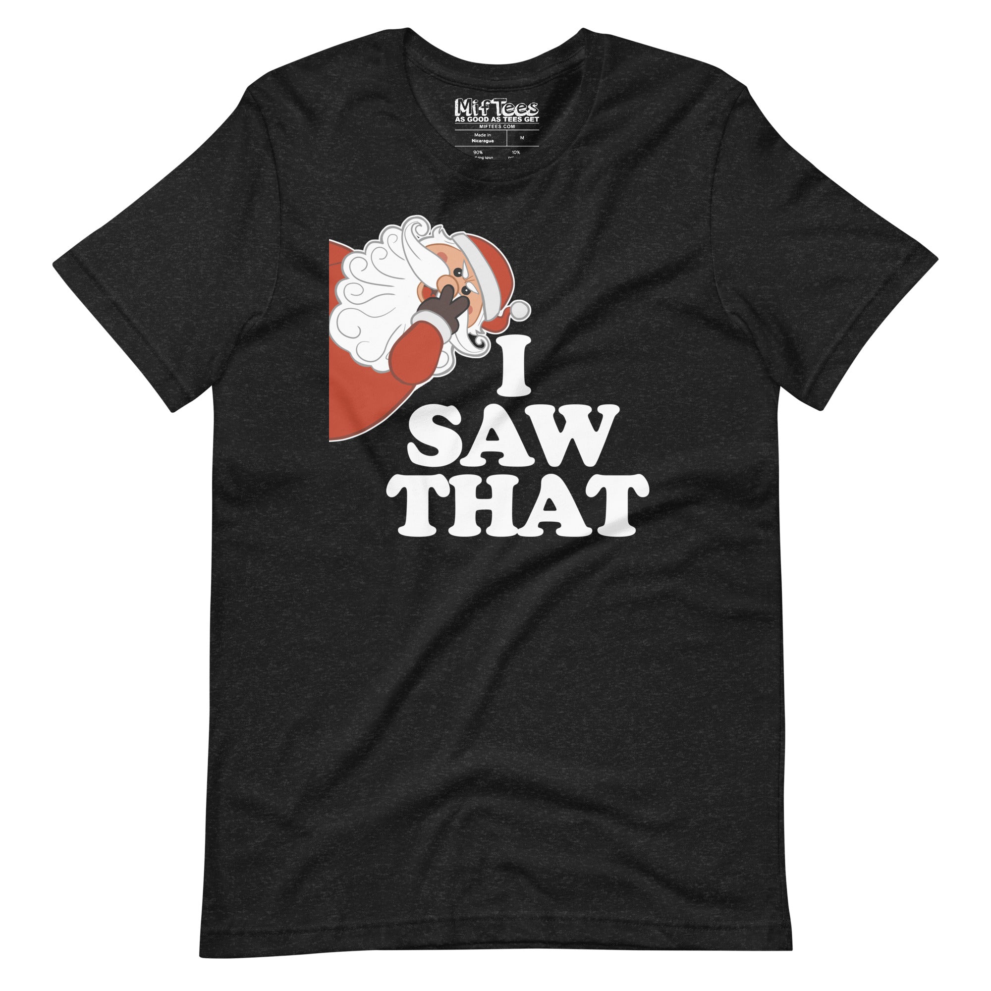 Angry Santa "I Saw That" t-shirt