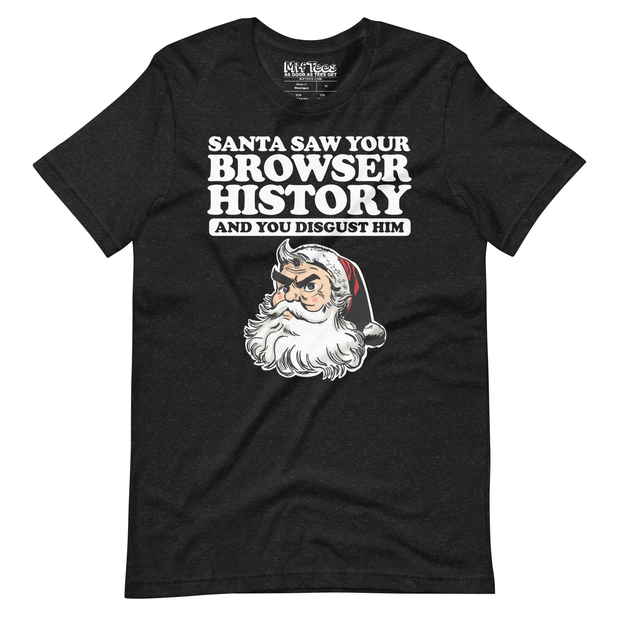 Santa Saw Your Browser History t-shirt