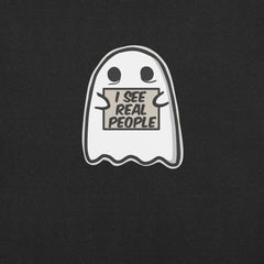 I See Real People Halloween Ghost T-Shirt