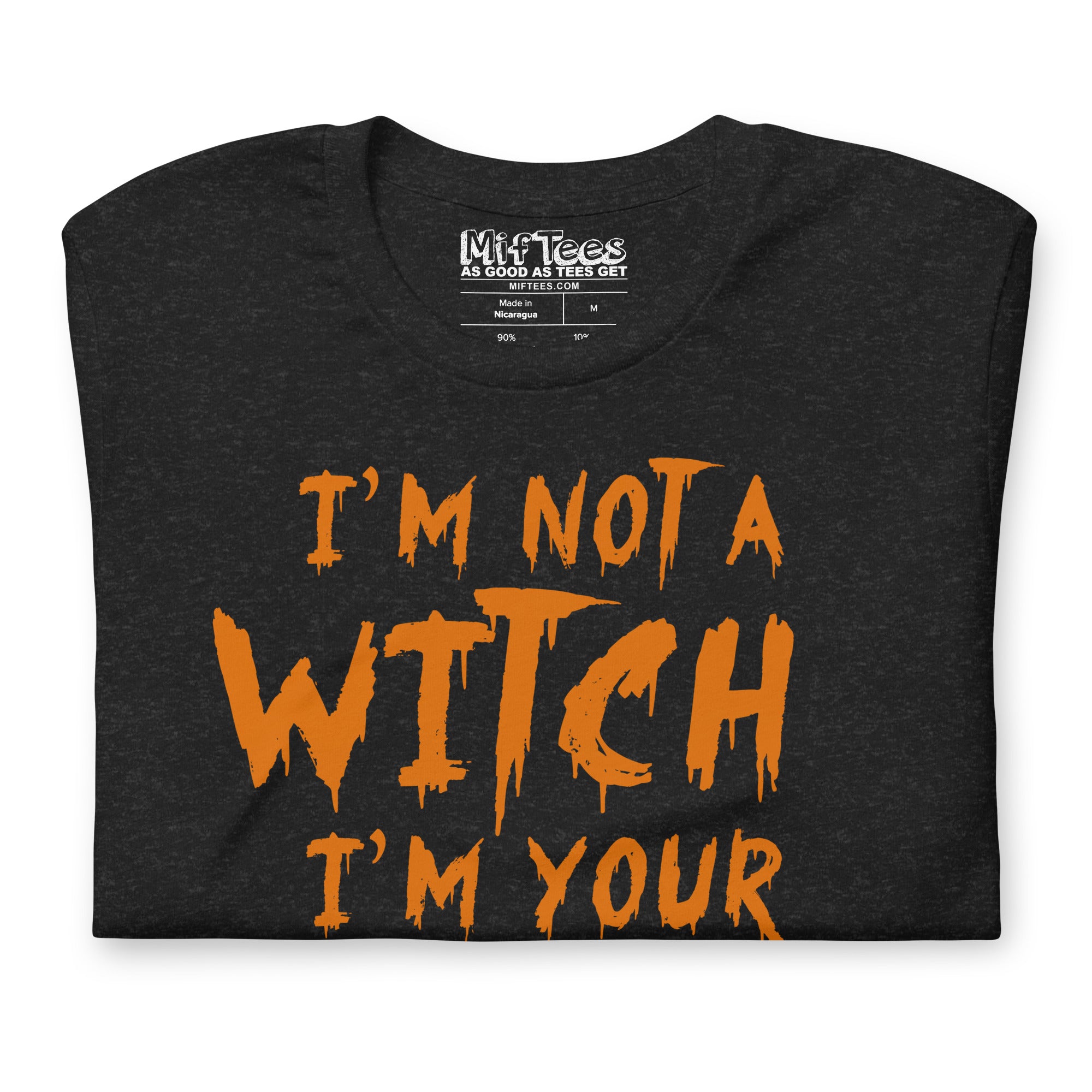 I'm Not a Witch, I'm Your Wife Funny Halloween Couple T-Shirt