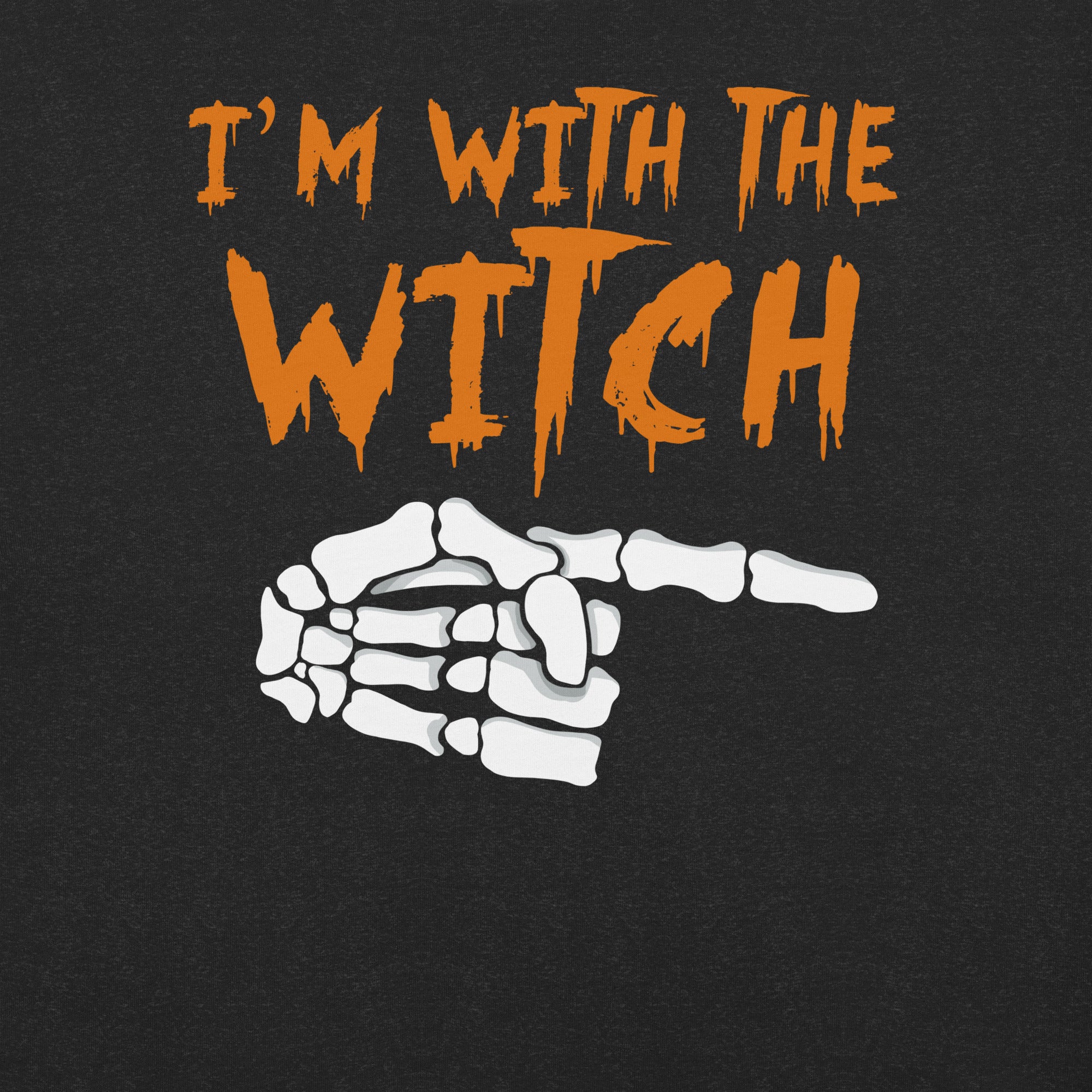 I’m With the Witch Funny Halloween T-Shirt