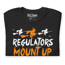 Load image into Gallery viewer, Halloween Regulators, Mount Up T-Shirt
