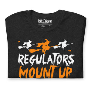 Halloween Regulators, Mount Up T-Shirt