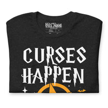 Load image into Gallery viewer, Curses Happen Funny Witch Pun T-Shirt
