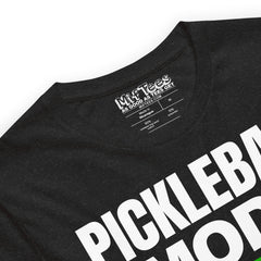 Pickleball Mode On t-shirt