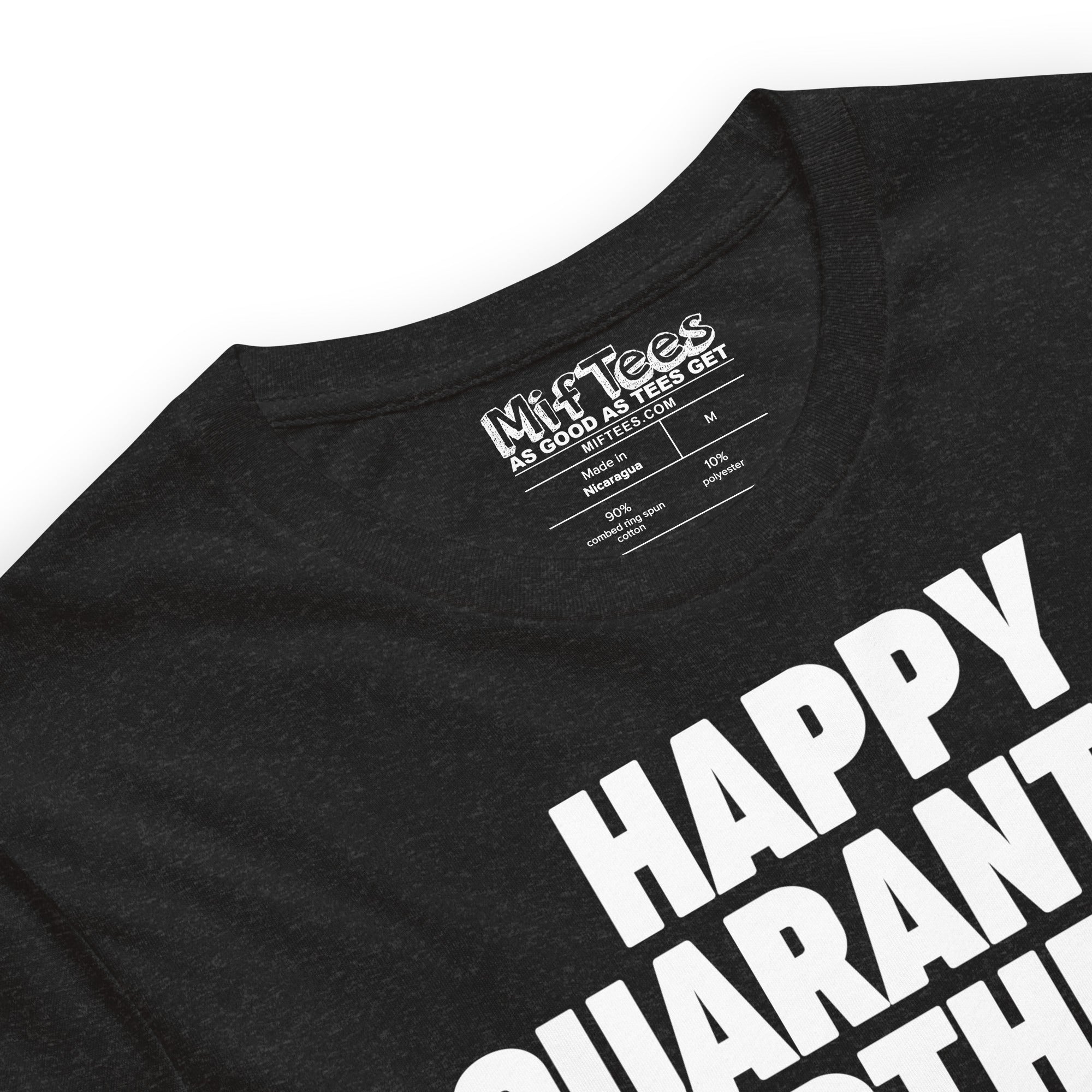 Happy Quarantine Birthday T-Shirt