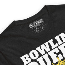 Load image into Gallery viewer, Bowling Queen t-shirt
