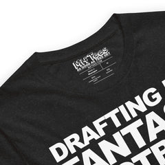 Drafting My Fantasy Football Team t-shirt