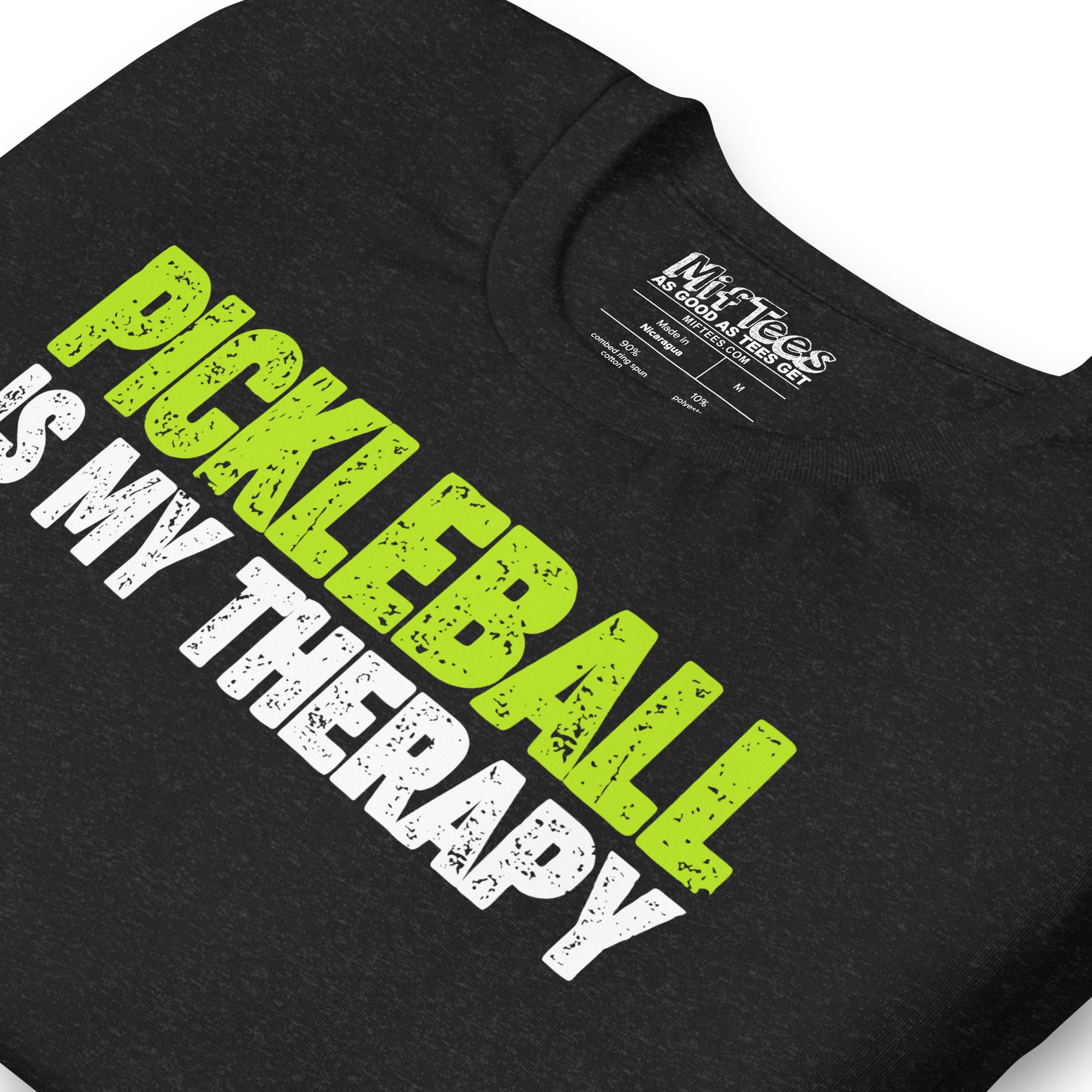 Pickleball Is My Therapy t-shirt