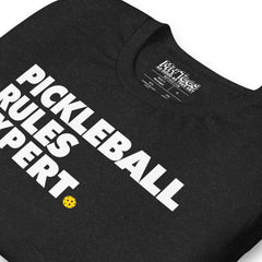 Pickleball Rules Expert t-shirt