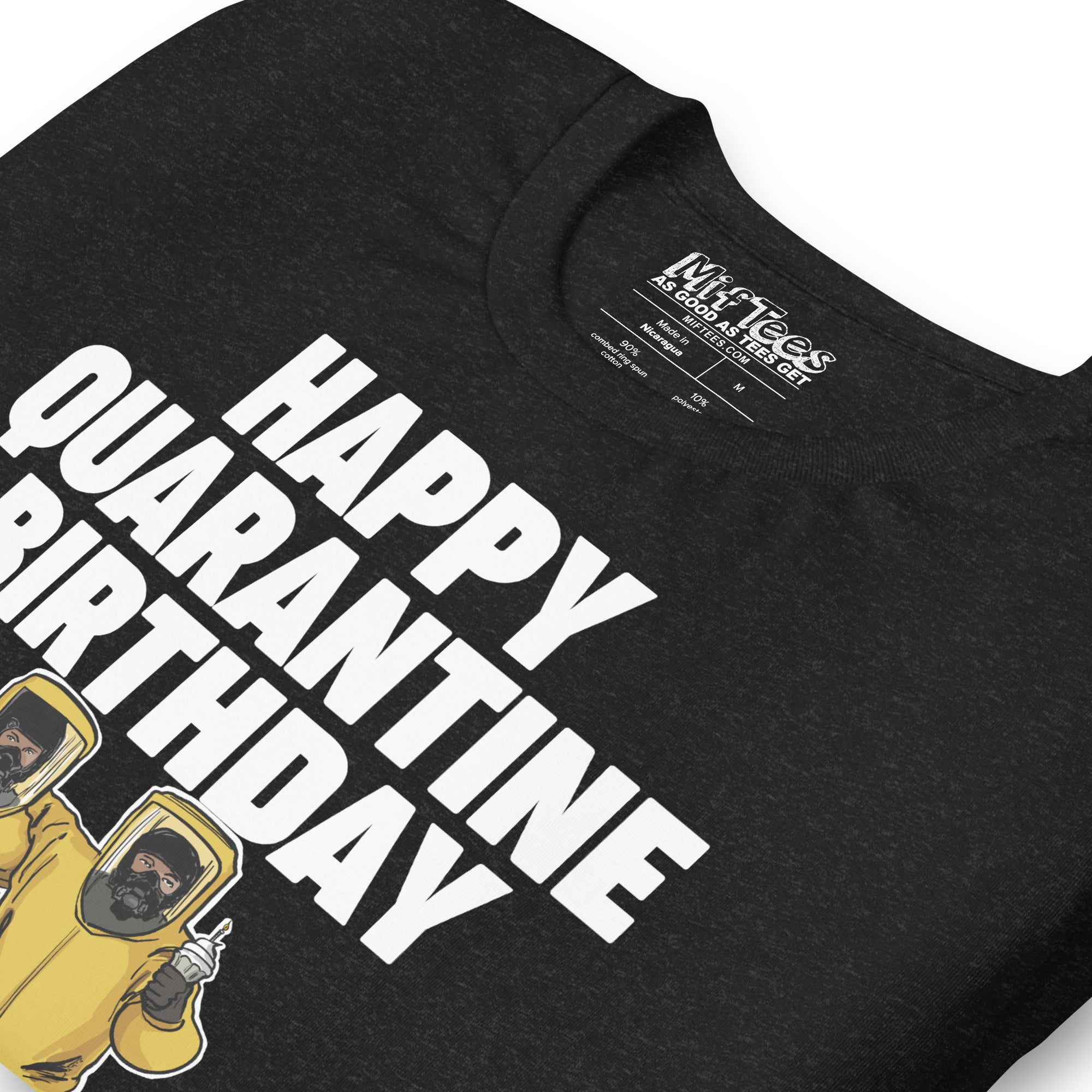 Happy Quarantine Birthday T-Shirt