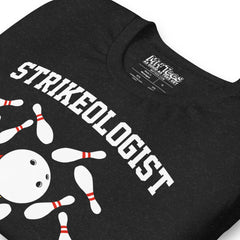 Strikeologist Bowling t-shirt