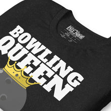 Load image into Gallery viewer, Bowling Queen t-shirt
