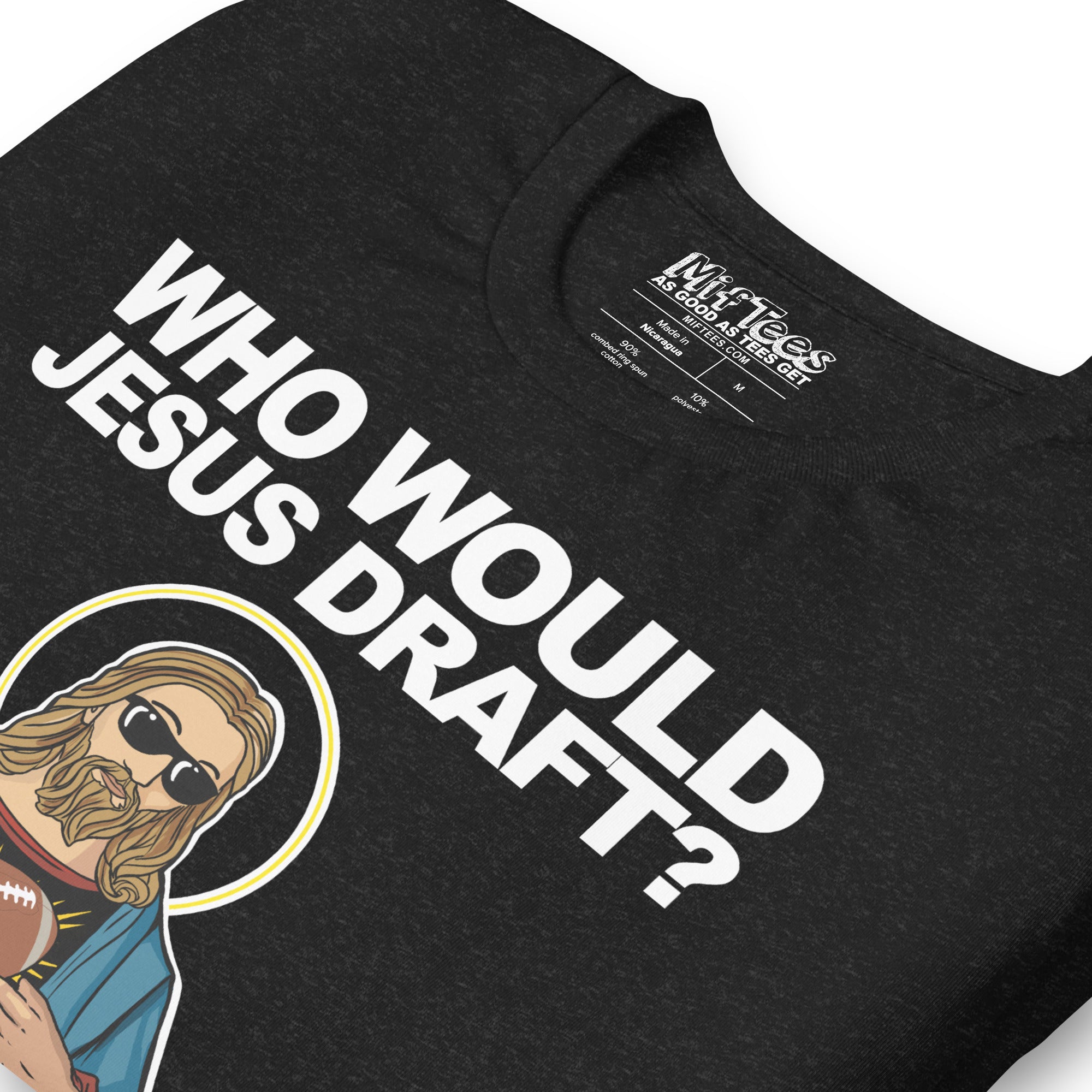 Fantasy Football Who Would Jesus Draft t-shirt