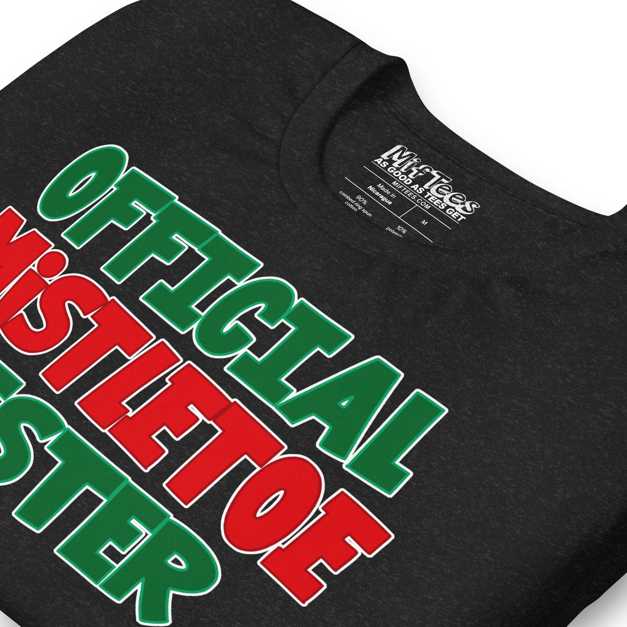 Official Mistletoe Tester T-shirt