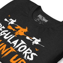 Load image into Gallery viewer, Halloween Regulators, Mount Up T-Shirt
