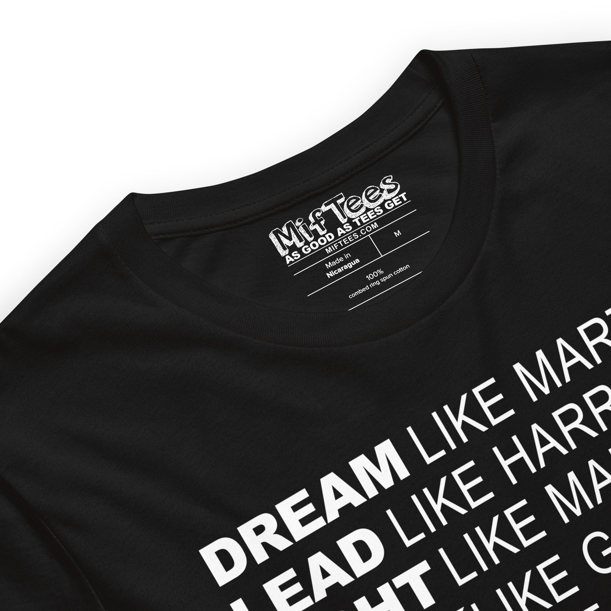 Dream Like Martin, Lead Like Harriet, Fight Like Malcolm t-shirt