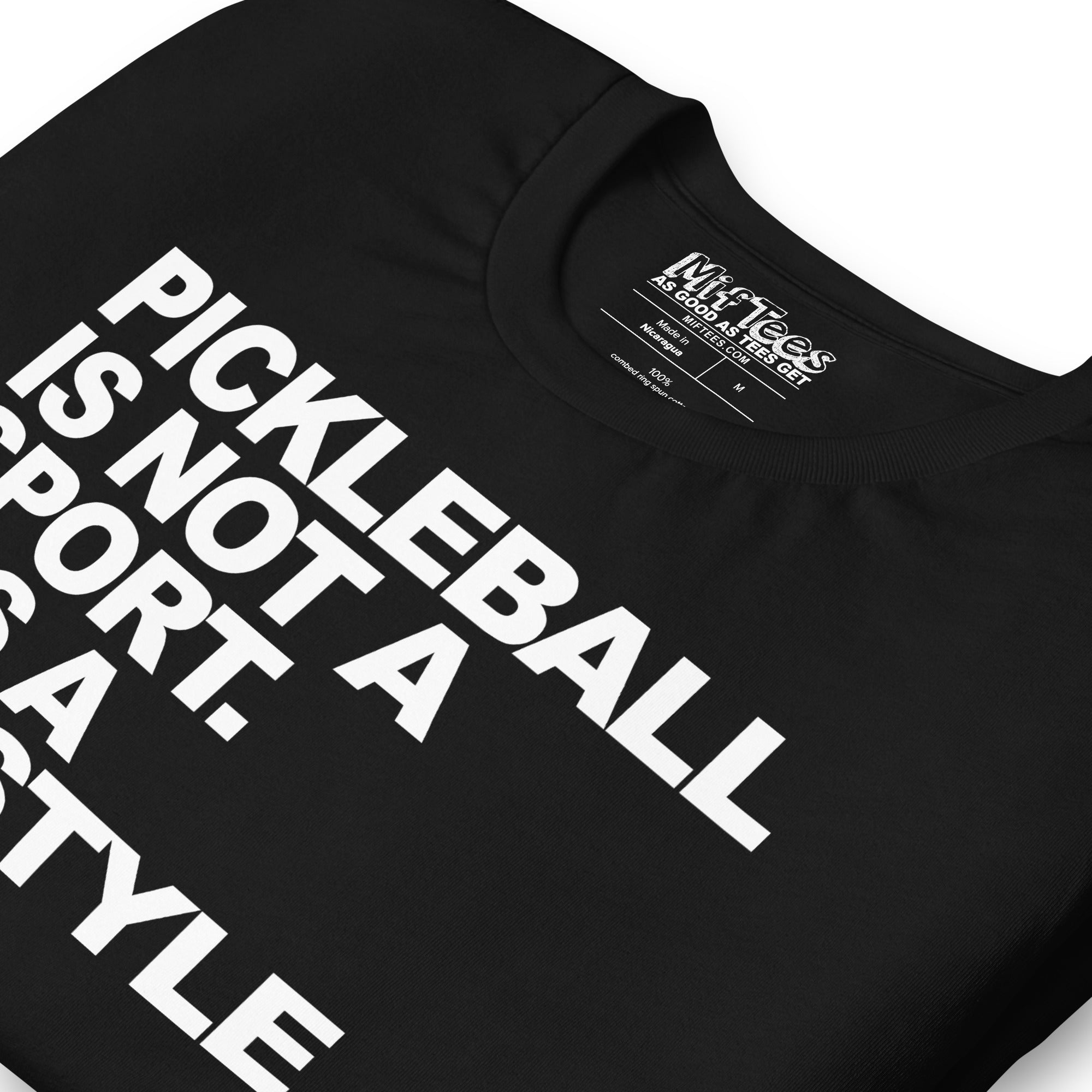 Pickleball is Not A Sport It's A Lifestyle t-shirt