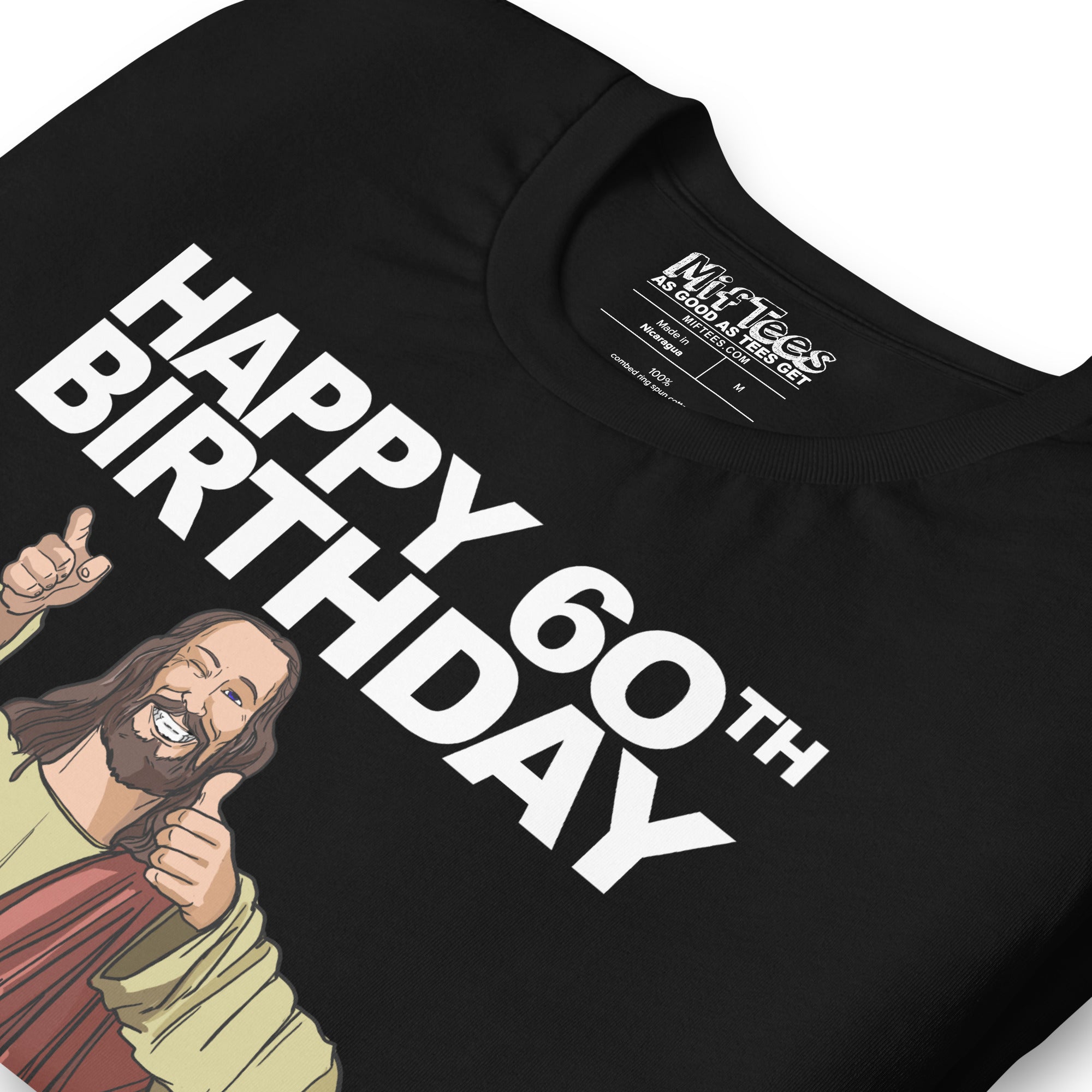 Happy 60th Birthday See You Soon Jesus T-Shirt