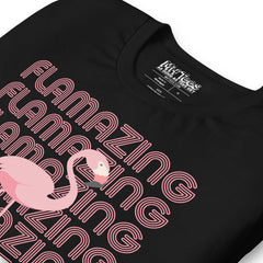 Flamazing Pink Flamingo novelty Flamingo lover T-Shirt