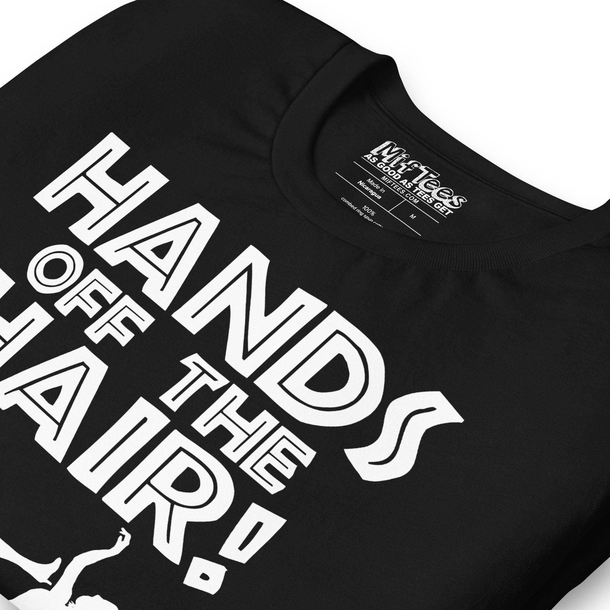 Hands Off the Hair Sparta Kick T-Shirt