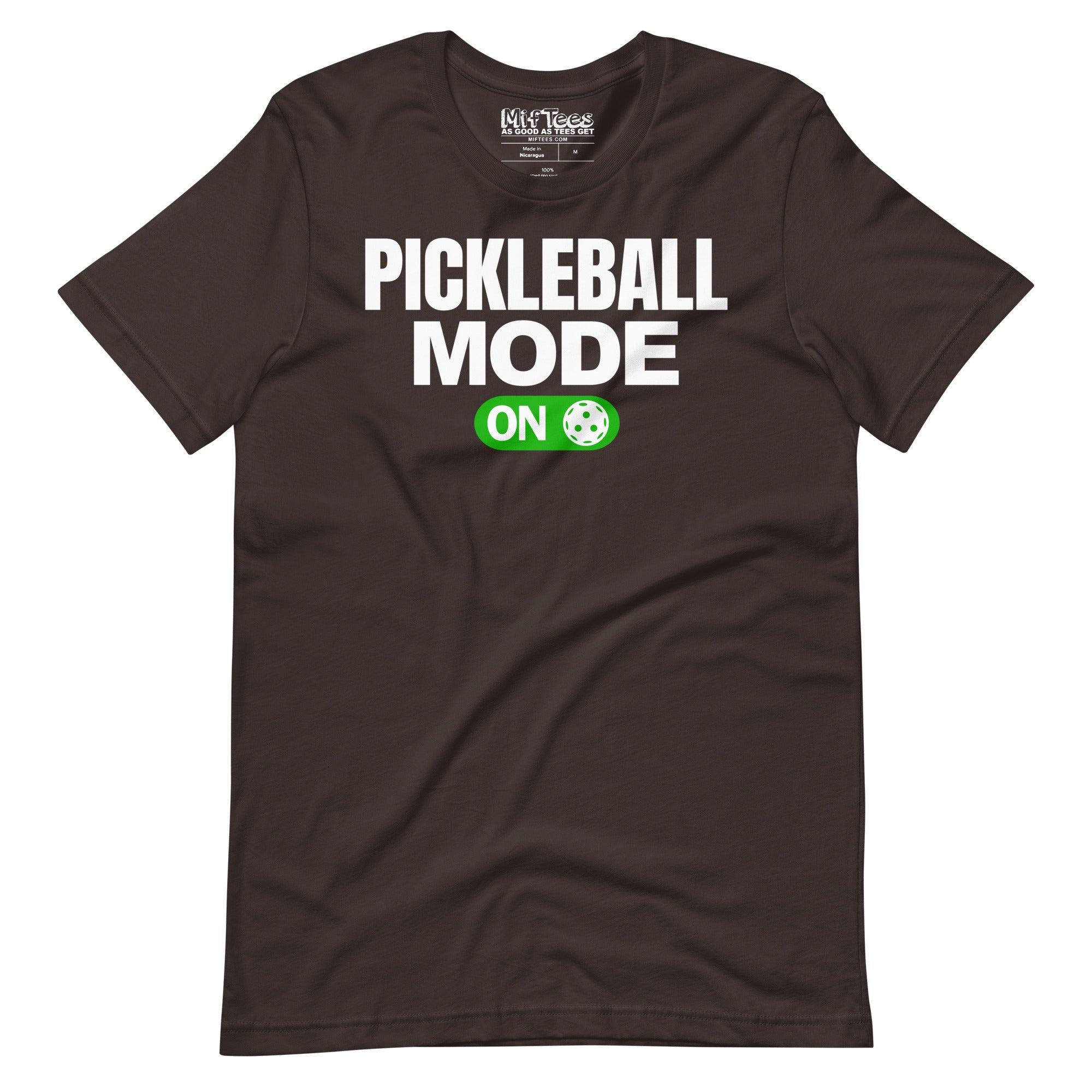 Pickleball Mode On t-shirt