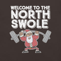 Welcome to the North Swole t-shirt