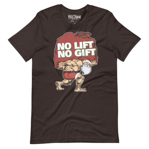 Santa No Lift No Gift t-shirt