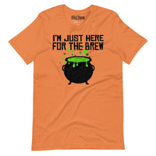 Load image into Gallery viewer, I&#39;m Just Here for the Brew T-Shirt
