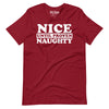Nice Until Proven Naughty t-shirt
