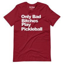 Load image into Gallery viewer, Only Bad Play Pickleball t-shirt
