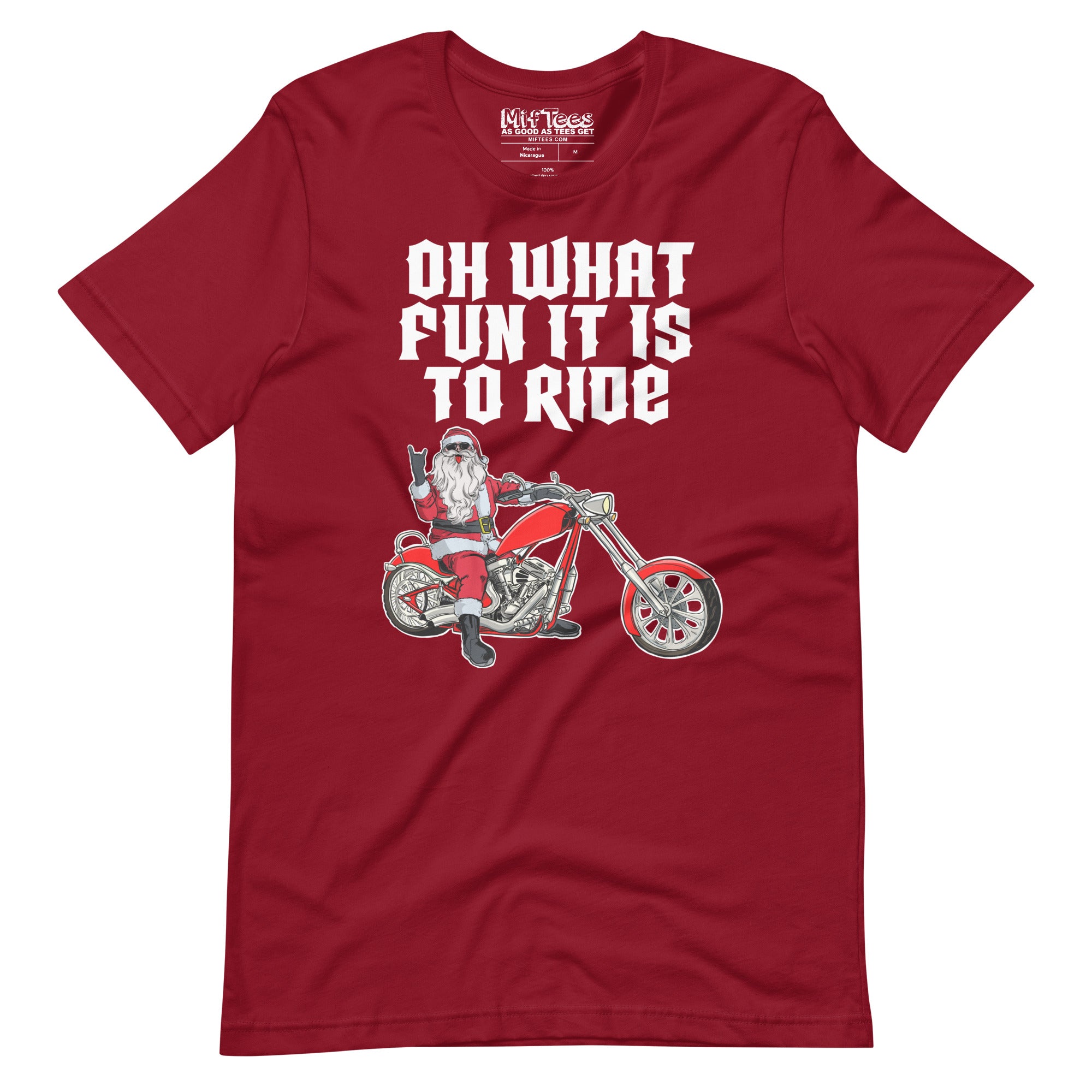 Oh What Fun It is To Ride Santa t-shirt