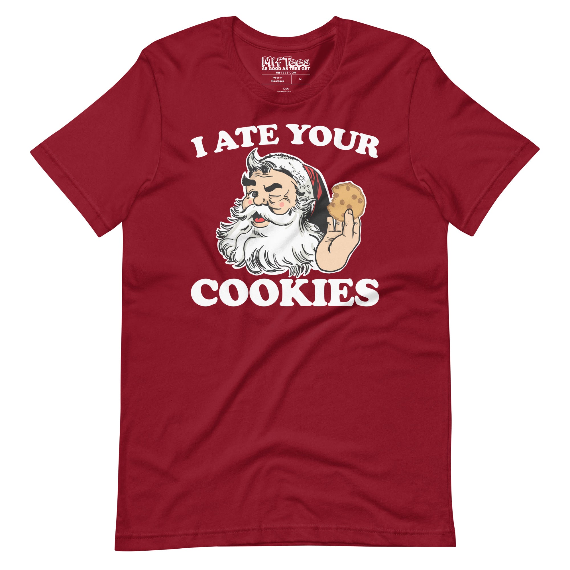 I ate Your Cookies t-shirt